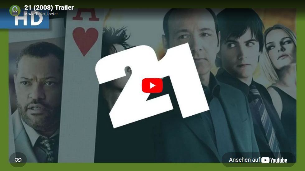 Youtube Trailer zum Film 21 (2008)