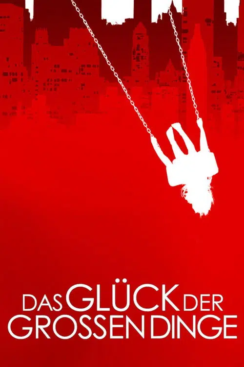 Das Glück der großen Dinge cover
