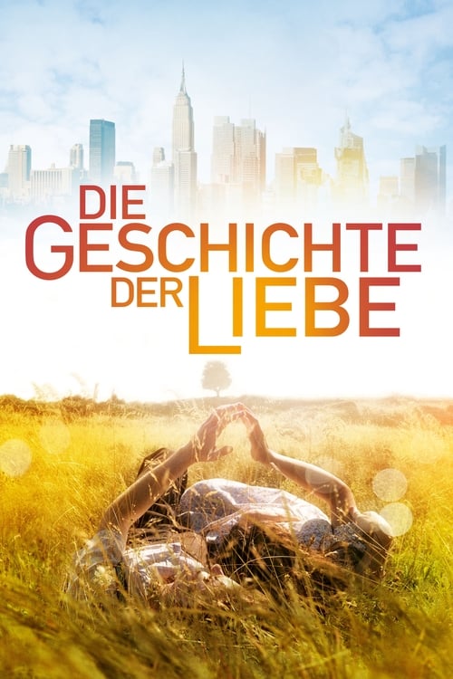 Die Geschichte der Liebe cover